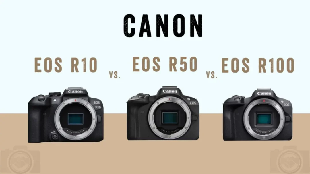 Canon-eos-r10-vs-eos-r50-vs-eos-r100-differences-and-similarities-which-one-is-best-camera-deals-online